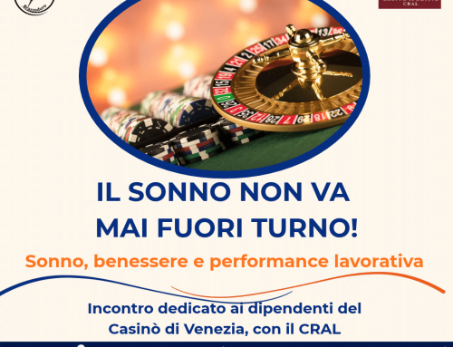 Sonno e lavoro a turni: un incontro con i dipendenti del Casinò di Venezia